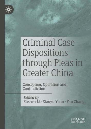 Criminal Case Dispositions through Pleas in Greater China