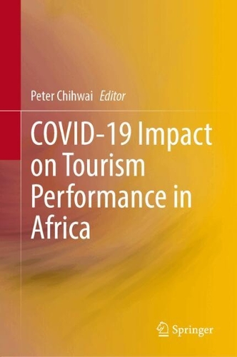 COVID-19 Impact on Tourism Performance in Africa.