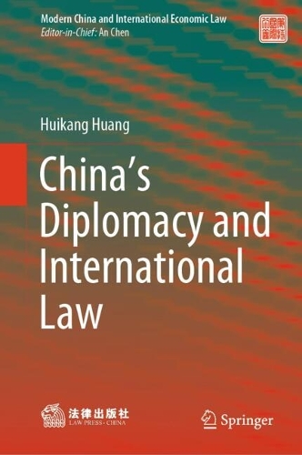 China's Diplomacy and International Law.