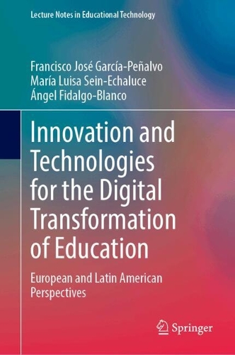 Innovation and Technologies for the Digital Transformation of Education
