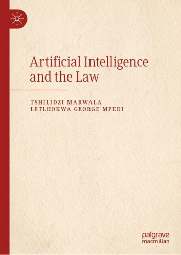 Artificial Intelligence and the Law.