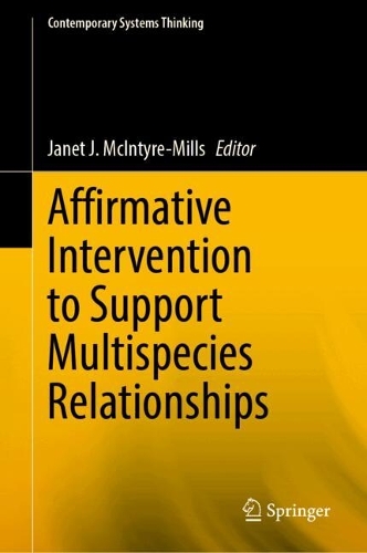 Affirmative Intervention to Support Multispecies Relationships.