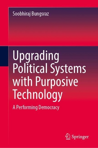 Upgrading Political Systems with Purposive Technology