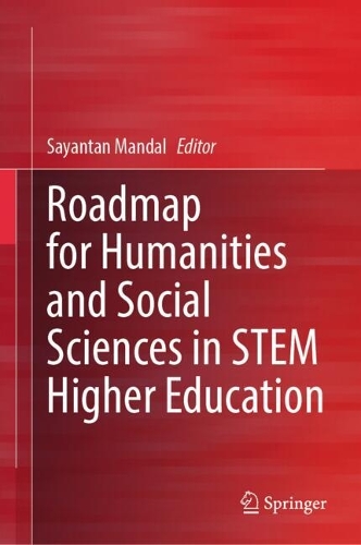 Roadmap for Humanities and Social Sciences in STEM Higher Education.