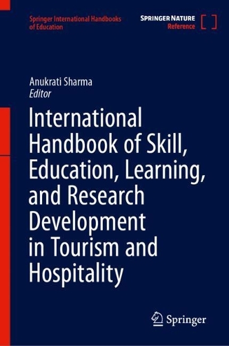 International Handbook of Skill, Education, Learning, and Research Development in Tourism and Hospitality.