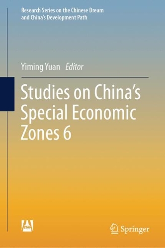 Studies on China's Special Economic Zones 6.