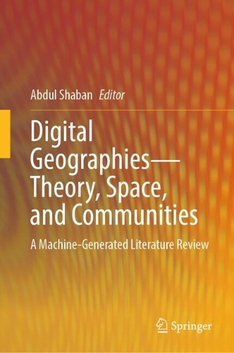 Digital Geographies - Theory, Space, and Communities