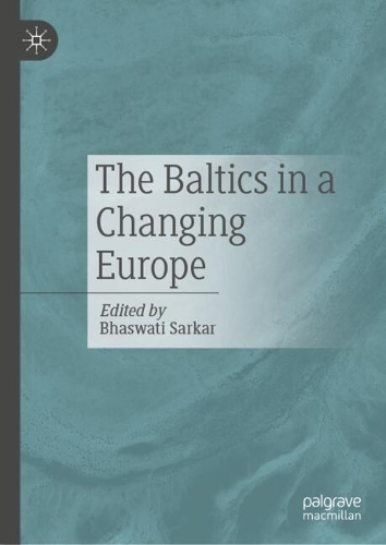 The Baltics in a Changing Europe.