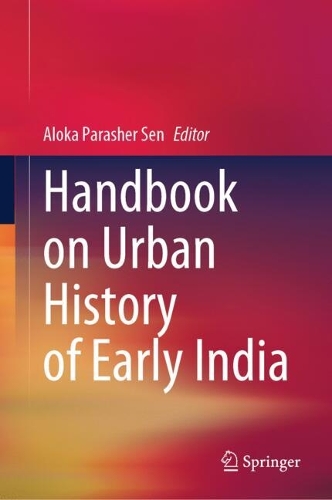 Handbook on Urban History of Early India.