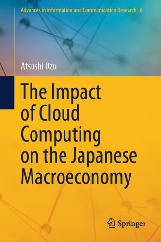 The Impact of Cloud Computing on the Japanese Macroeconomy.