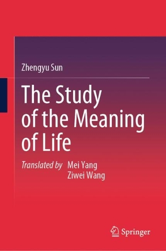 The Study of the Meaning of Life.