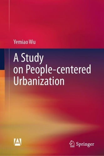 A Study on People-centered Urbanization.