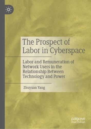The Prospect of Labor in Cyberspace