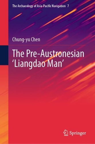 The Pre-Austronesian 'Liangdao Man'.