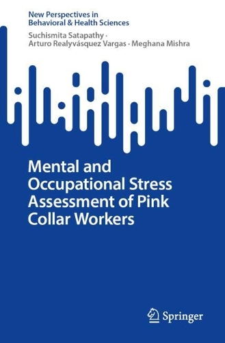 Mental and Occupational Stress Assessment of Pink Collar Workers.