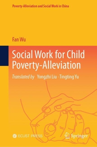 Social Work for Child Poverty-Alleviation.
