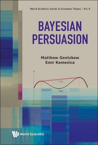 Bayesian Persuasion.
