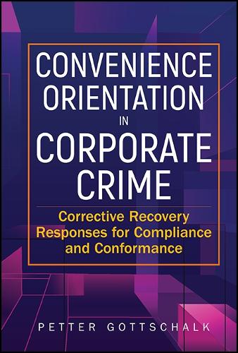 Convenience Orientation in Corporate Crime