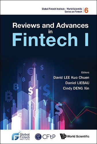 Reviews and Advances in Fintech I.