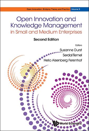 Open Innovation and Knowledge Management in Small and Medium Enterprises.