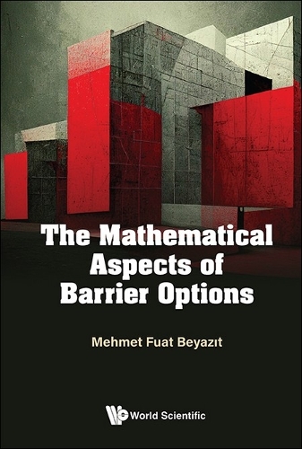 The Mathematical Aspects of Barrier Options.