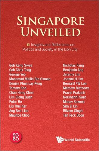 Singapore Unveiled. Volume 1.