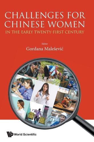 Challenges for Chinese Women in The Early Twenty-first Century.