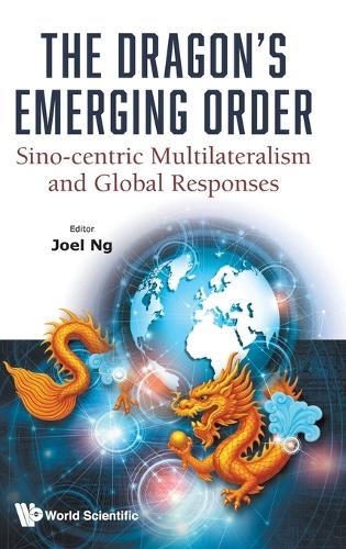 The Dragon's Emerging Order