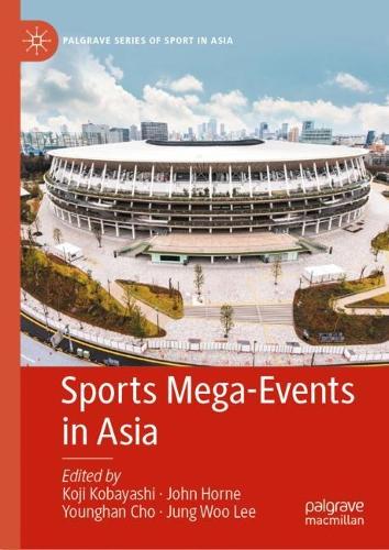 Sports Mega-Events in Asia.