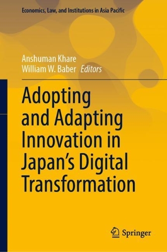 Adopting and Adapting Innovation in Japan's Digital Transformation.