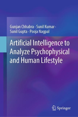 Artificial Intelligence to Analyze Psychophysical and Human Lifestyle.