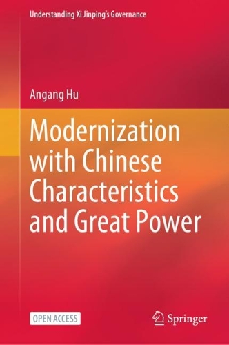 Modernization with Chinese Characteristics and Great Power.