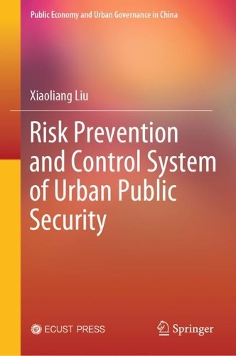 Risk Prevention and Control System of Urban Public Security.