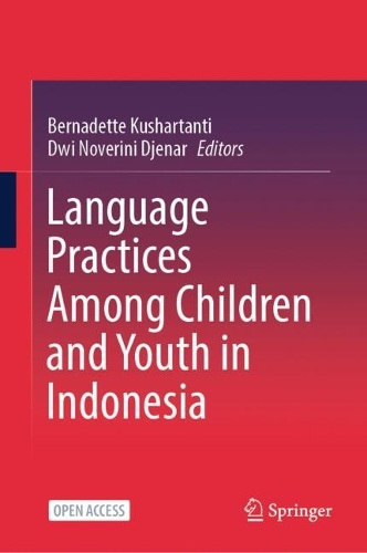 Language Practices among Children and Youth in Indonesia.