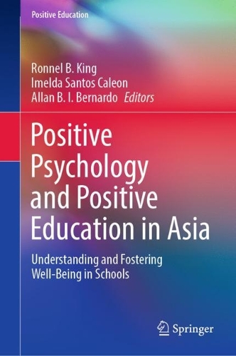 Positive Psychology and Positive Education in Asia