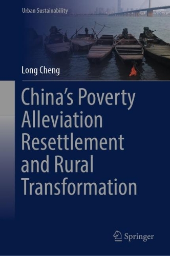 China's Poverty Alleviation Resettlement and Rural Transformation.