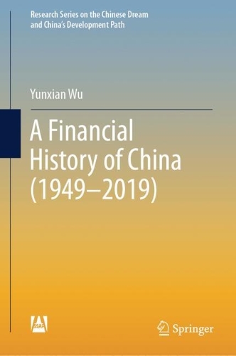 A Financial History of China (1949-2019).