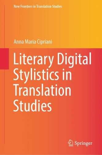 Literary Digital Stylistics in Translation Studies.