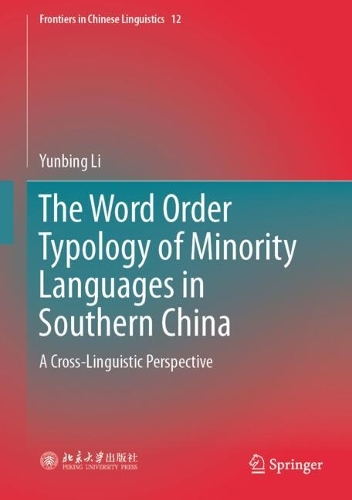 The Word Order Typology of Minority Languages in Southern China