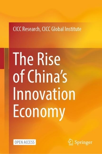 The Rise of China's Innovation Economy.