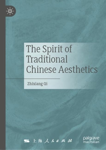 The Spirit of Traditional Chinese Aesthetics.
