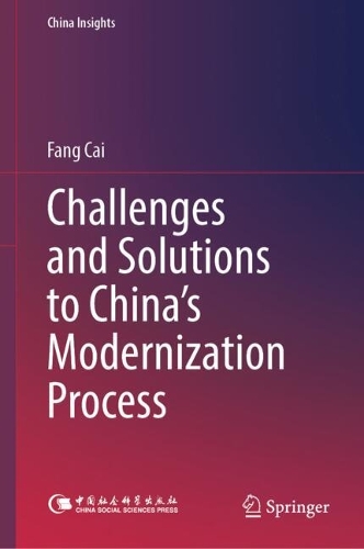 Challenges and Solutions to China's Modernization Process.
