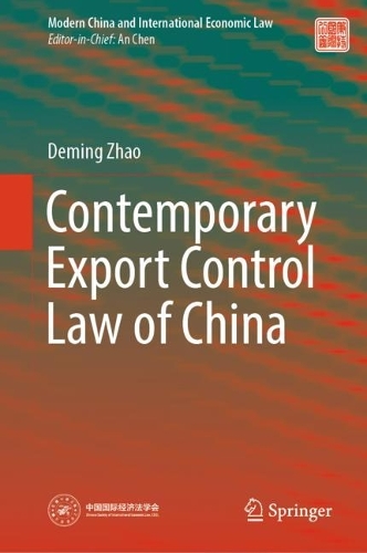 Contemporary Export Control Law of China.