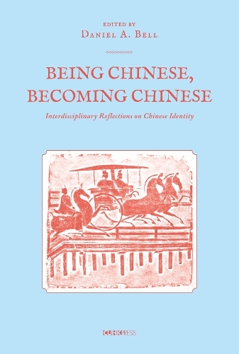 What Does It Mean to Be or to Become Chinese?