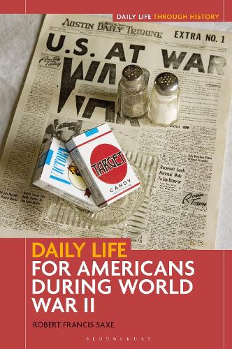 Daily Life for Americans during World War II.