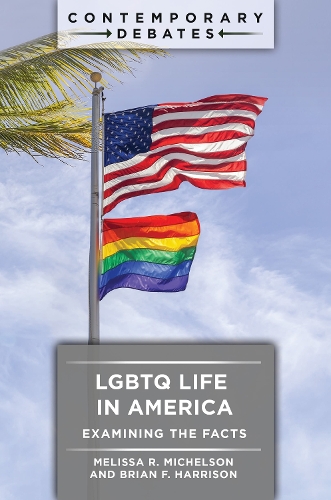 LGBTQ Life in America: Examining the Facts.