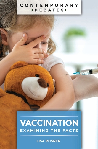 Vaccination: Examining the Facts.