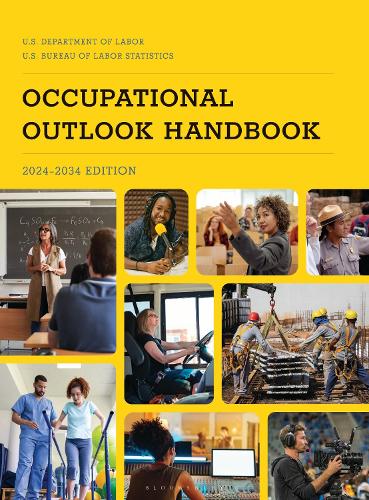 Occupational Outlook Handbook, 2024-2034.