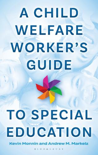 A Child Welfare Worker's Guide to Special Education.
