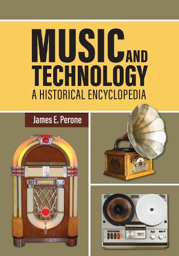 Music and Technology: A Historical Encyclopedia.